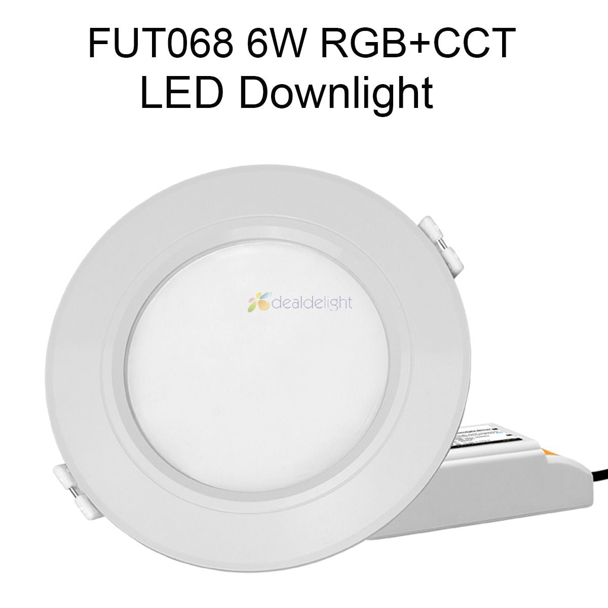 6W 9W 12W 15W 18W RGB+CCT LED Downlight Dimmable FUT062 FUT063 FUT064 FUT065 FUT066 FUT068 FUT069