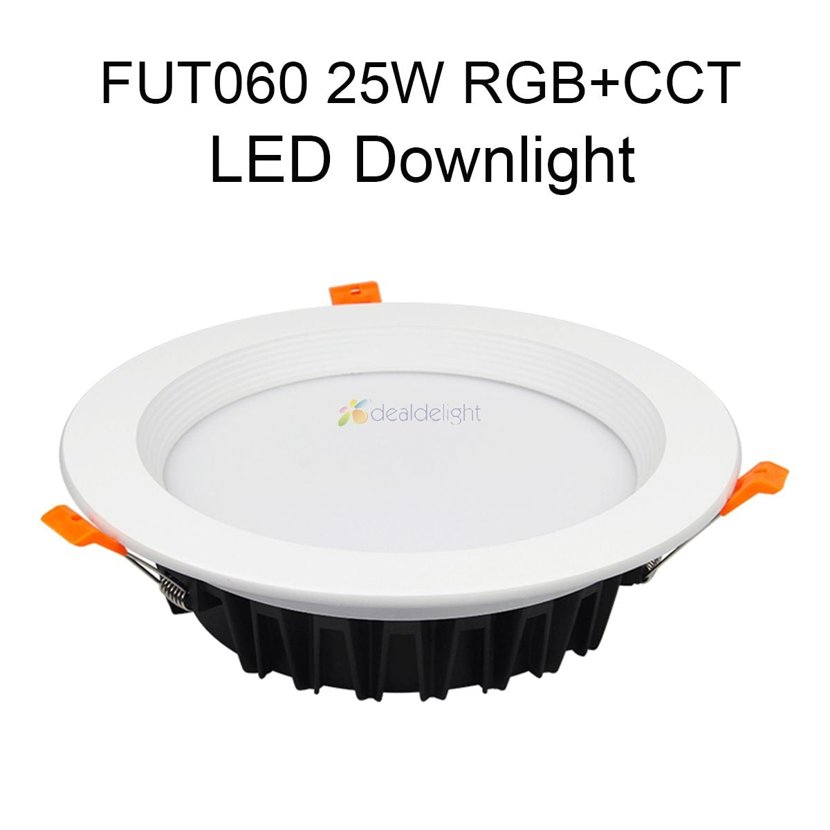  6W 9W 12W 15W 18W RGB+CCT LED Downlight Dimmable FUT062 FUT063 FUT064 FUT065 FUT066 FUT068 FUT069