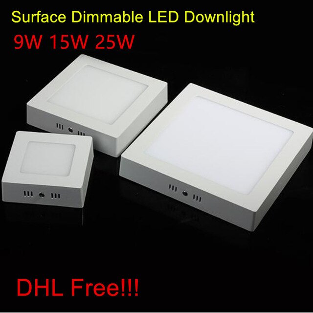 Square Dimmable Led Panel Light 10pcs/lot 9W 15W 25W Surface Mounted Led Downlight lighting AC85-265V + LED Drive For home